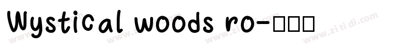 Wystical woods ro字体转换